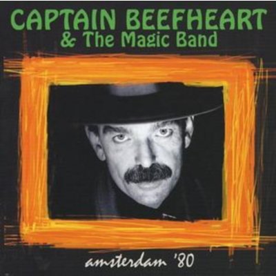 Captain Beefheart & Magic - Amsterdam '80 CD – Hledejceny.cz