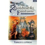 Žoldnéři fantasie Tango s upírem - Žoldnéři fantazie soutěž – Hledejceny.cz