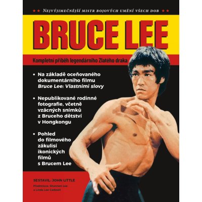 Bruce Lee - Kompletní příběh legendárního Zlatého draka – Zboží Mobilmania