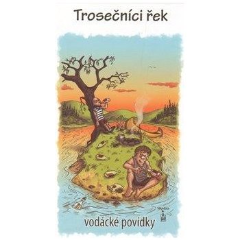 Trosečníci řek