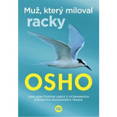 Muž, který miloval racky - Osho