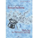 Každý se může stát kouzelníkem 2 Škola hry na klávesové nástroje s automatickým doprovodem – Sleviste.cz