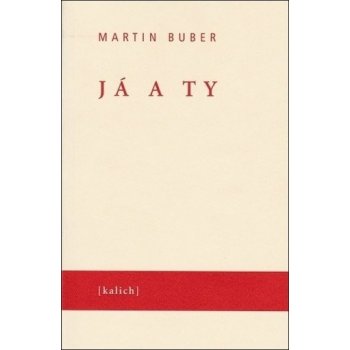 Já a ty - Martin Buber