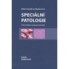 Kniha Speciální patologie Ctibor Povýšil; Ivo Šteiner