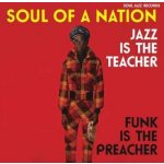 Various - Soul Of A Nation 2 Jazz Is The Teacher Funk Is The Preacher - Afro-Centric Jazz, Street Funk And The Roots Of Rap In The Black Powe LP – Zboží Mobilmania