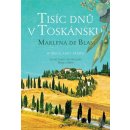 Kniha Tisíc dnů v Toskánsku - Marlena de Blasi