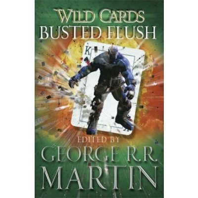 Busted Flush Wild Cards 19 Pap... George R.R. Martin Wild Cards – Zboží Mobilmania