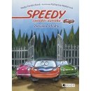 Speedy, závodní autíčko – Zkouška odvahy