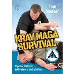 NAŠE VOJSKO - knižní distribuce s.r.o. Krav Maga Survival – Hledejceny.cz