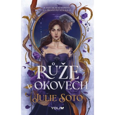 Růže v okovech – Sleviste.cz
