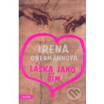 Láska jako Řím - Irena Obermannová – Hledejceny.cz