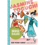 Jasmine Toguchi, Bridge Builder Florence Debbi Michiko – Zboží Mobilmania