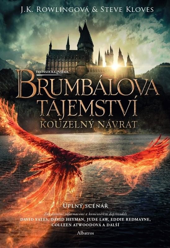 Fantastická zvířata: Brumbálova tajemství - úplný scénář - Joanne Kathleen Rowling