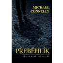 Přeběhlík - Michael Connelly