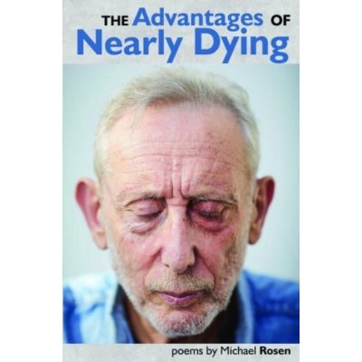 Advantages of Nearly Dying