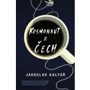 Kosmonaut z Čech - Jaroslav Kalfař