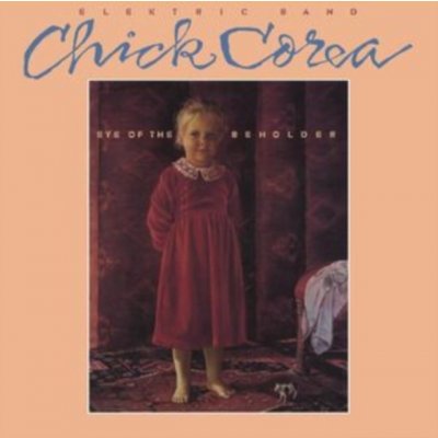 Chick Corea - Eye Of The Beholder CD