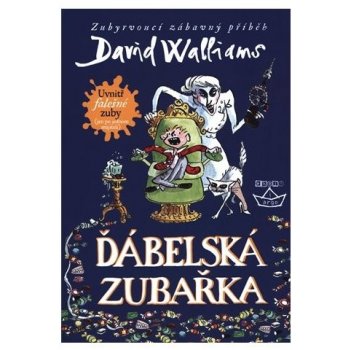 Ďábelská zubařka - Walliams, David