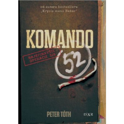 Tóth Peter - Komando 52