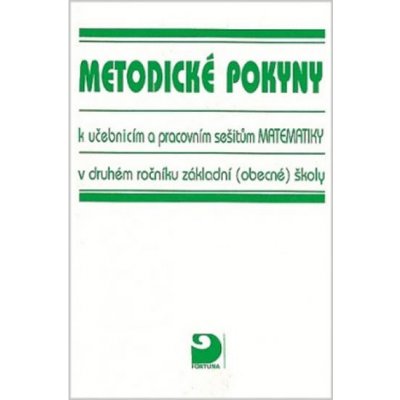 Metodická příručka k učebnicím z matematiky ve 2. r. ZŠ - Coufalová Jana, Pěchoučková Šárka, Hejl Jiří