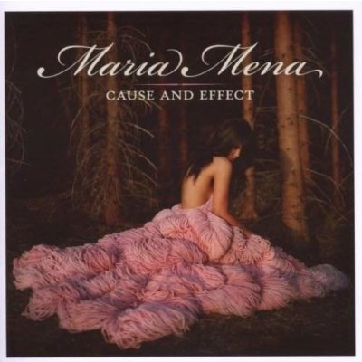 Mena Maria - Cause And Effect CD – Hledejceny.cz