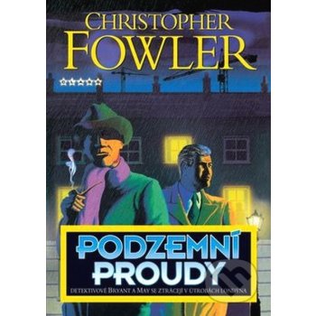 Podzemní proudy - Christopher Fowler