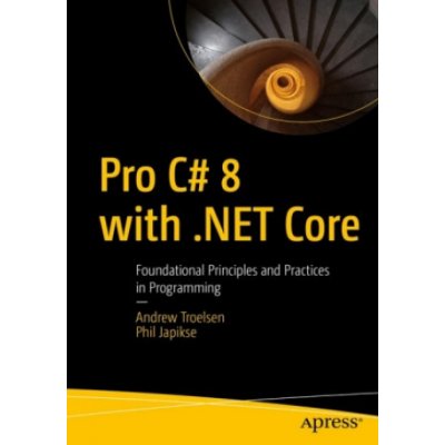 Pro C# 8 with .NET Core 3