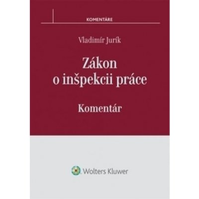 Zákon o inšpekcii práce - Jurík Vladimír – Zboží Mobilmania