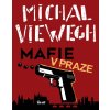 Kniha Mafie v Praze - Michal Viewegh