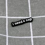 Pinarna I need a nap / Potřebuji šlofíčka – Zboží Dáma