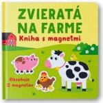 Zvieratá na farme - kniha s magnetmi - Gareth Williams (ilustrátor), Kristie Pickersgill – Hledejceny.cz