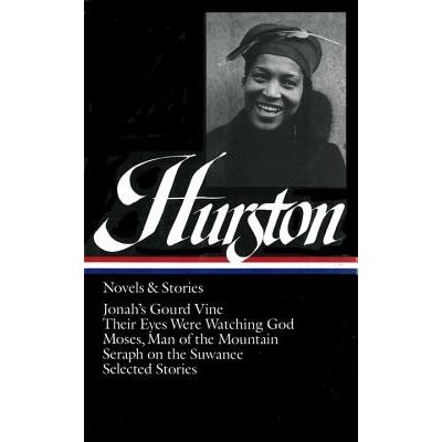 Zora Neale Hurston: Novels & Stories Loa #74 : Jonah's Gourd Vine / Their Eyes Were Watching God / Moses, Man of the Mountain / Seraph on the Suwanee Hurston Zora Neale Pevná vazba