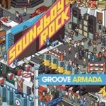Groove Armada - Soundboy Rock CD – Hledejceny.cz