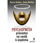 Psychopatův průvodce na cestě k úspěchu