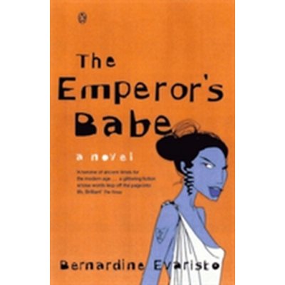 The Emperor's Babe - B. Evaristo – Hledejceny.cz