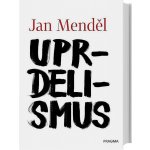 Uprdelismus - Jan Menděl – Sleviste.cz