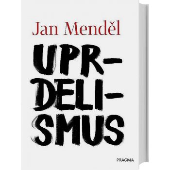 Uprdelismus - Jan Menděl