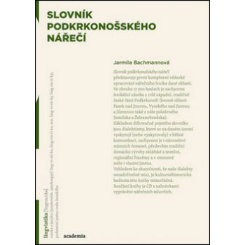 Slovník podkrkonošského nářečí - Bachmannová Jarmila