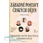 Záhadné postavy českých dějin 2 – Hledejceny.cz