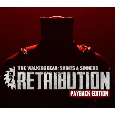 The Walking Dead: Saints & Sinners - Chapter 2: Retribution (Payback Edition) – Hledejceny.cz