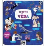Věda - Co už vím - Kolektiv – Hledejceny.cz