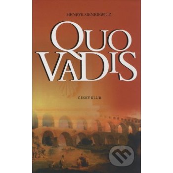 Quo vadis - 2. vydání - Sienkiewicz Henryk