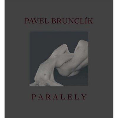 Paralely - Brunclík Pavel, Pevná vazba vázaná – Sleviste.cz