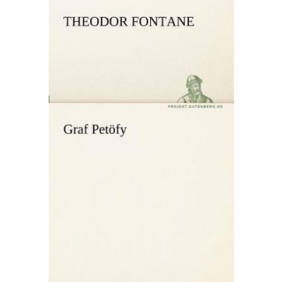 Graf Petofy Fontane TheodorPaperback / softback