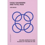 Cicely Saunders and Total Pain – Hledejceny.cz