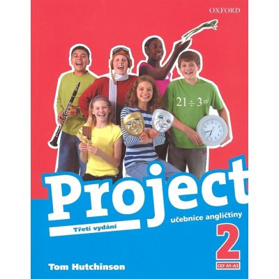 PROJECT 2 THIRD EDITION STUDENT'S BOOK - Tom Hutchinson – Hledejceny.cz