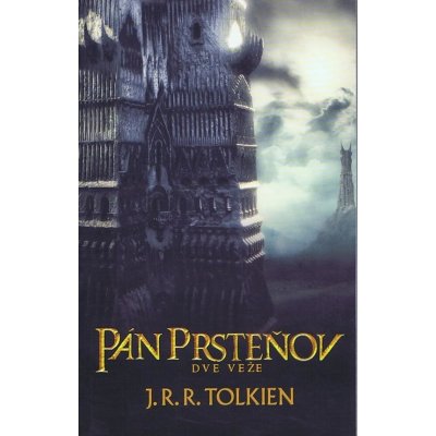 Pán prsteňov II. - Dve veže - J.R.R. Tolkien