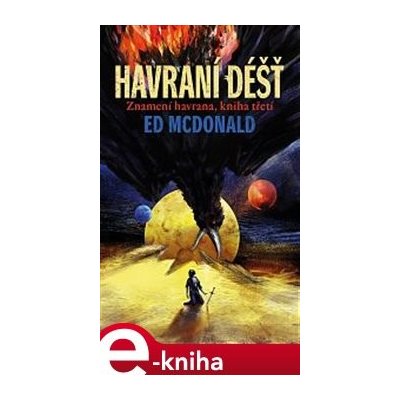 Havraní déšť. Znamení havrana - Ed McDonald