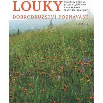 Louky - Dobrodružství poznávání - Stanislav Březina