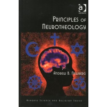 Principles of Neurotheology - A. Newberg